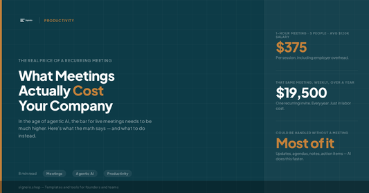Cost of Meetings: What Meetings Should Mean in the Age of Agentic AI